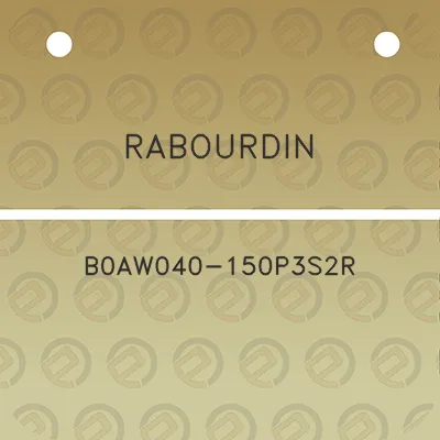 rabourdin-b0aw040-150p3s2r