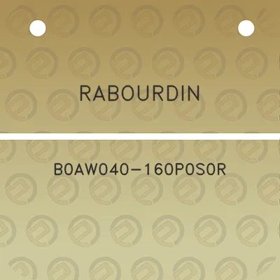 rabourdin-b0aw040-160p0s0r