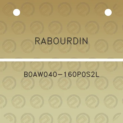 rabourdin-b0aw040-160p0s2l