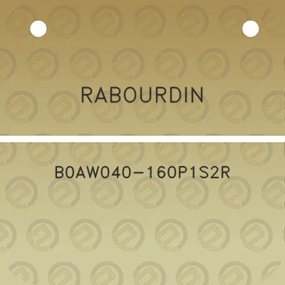 rabourdin-b0aw040-160p1s2r