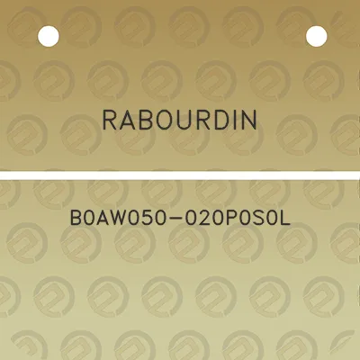 rabourdin-b0aw050-020p0s0l