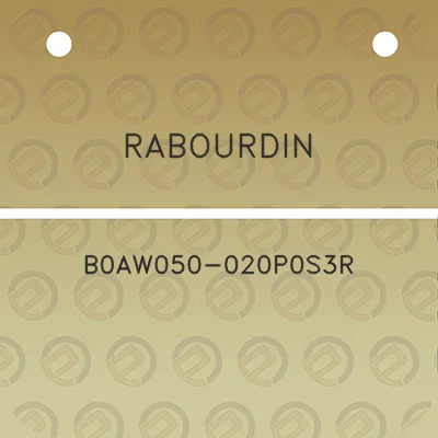 rabourdin-b0aw050-020p0s3r