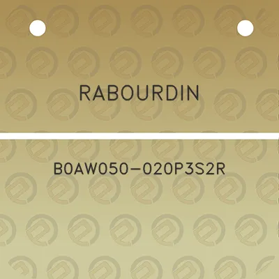 rabourdin-b0aw050-020p3s2r