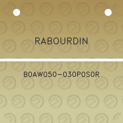 rabourdin-b0aw050-030p0s0r