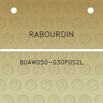 rabourdin-b0aw050-030p0s2l