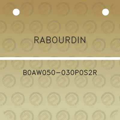 rabourdin-b0aw050-030p0s2r