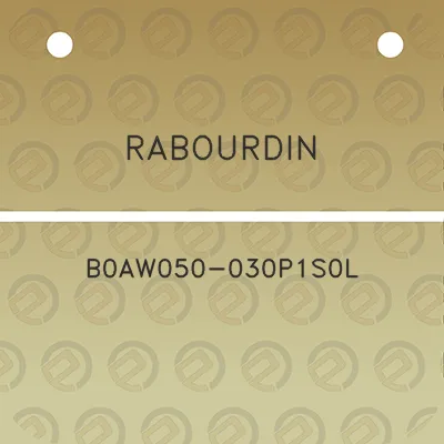 rabourdin-b0aw050-030p1s0l