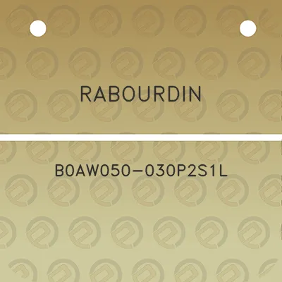 rabourdin-b0aw050-030p2s1l