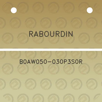 rabourdin-b0aw050-030p3s0r