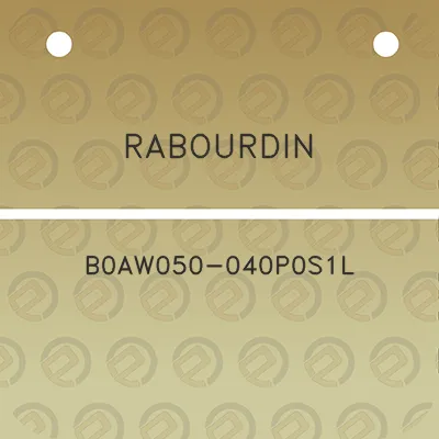 rabourdin-b0aw050-040p0s1l