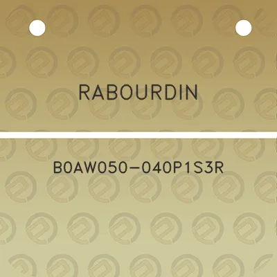 rabourdin-b0aw050-040p1s3r