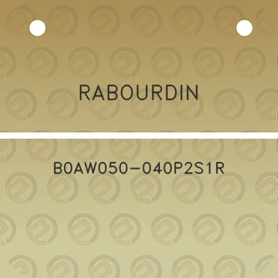 rabourdin-b0aw050-040p2s1r