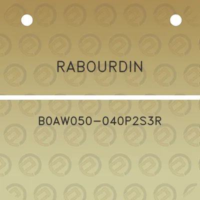 rabourdin-b0aw050-040p2s3r