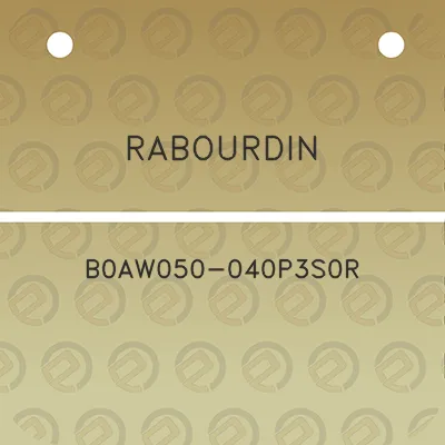 rabourdin-b0aw050-040p3s0r