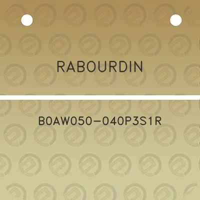 rabourdin-b0aw050-040p3s1r