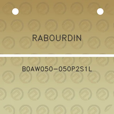 rabourdin-b0aw050-050p2s1l