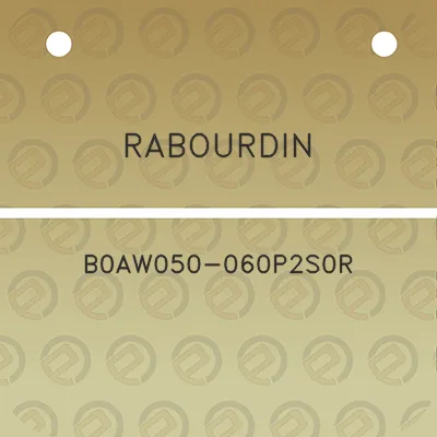 rabourdin-b0aw050-060p2s0r