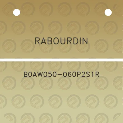 rabourdin-b0aw050-060p2s1r