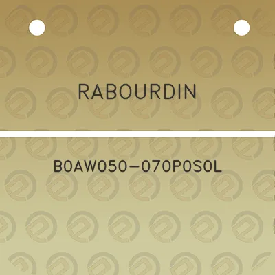 rabourdin-b0aw050-070p0s0l