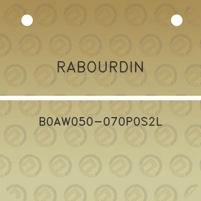 rabourdin-b0aw050-070p0s2l