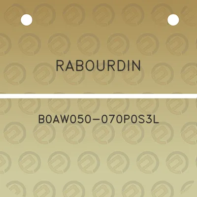 rabourdin-b0aw050-070p0s3l