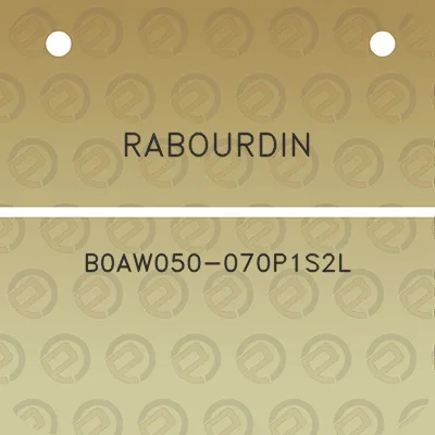 rabourdin-b0aw050-070p1s2l