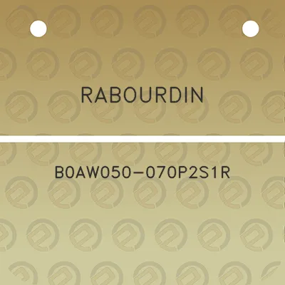 rabourdin-b0aw050-070p2s1r