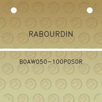 rabourdin-b0aw050-100p0s0r