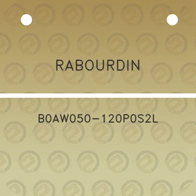 rabourdin-b0aw050-120p0s2l