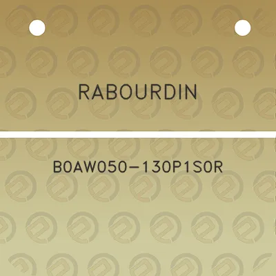 rabourdin-b0aw050-130p1s0r