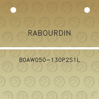 rabourdin-b0aw050-130p2s1l