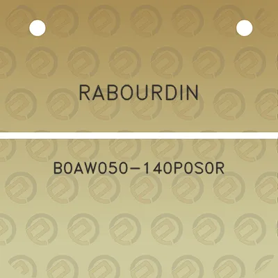 rabourdin-b0aw050-140p0s0r