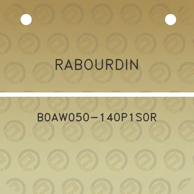 rabourdin-b0aw050-140p1s0r