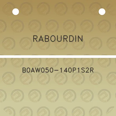 rabourdin-b0aw050-140p1s2r