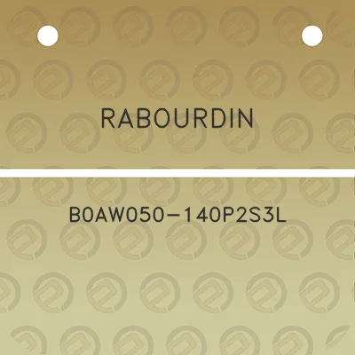rabourdin-b0aw050-140p2s3l
