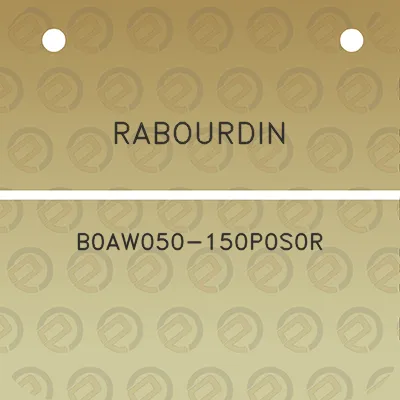 rabourdin-b0aw050-150p0s0r