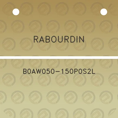 rabourdin-b0aw050-150p0s2l