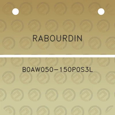 rabourdin-b0aw050-150p0s3l