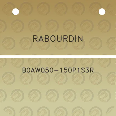 rabourdin-b0aw050-150p1s3r