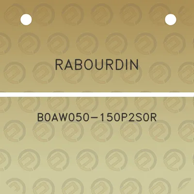 rabourdin-b0aw050-150p2s0r