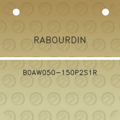 rabourdin-b0aw050-150p2s1r