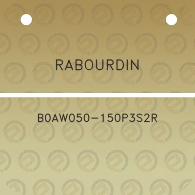 rabourdin-b0aw050-150p3s2r