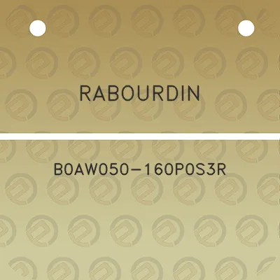 rabourdin-b0aw050-160p0s3r