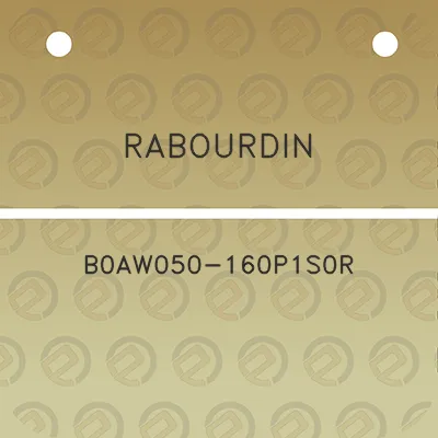 rabourdin-b0aw050-160p1s0r