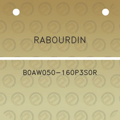 rabourdin-b0aw050-160p3s0r