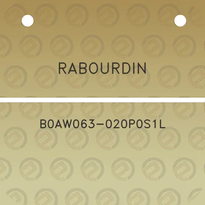 rabourdin-b0aw063-020p0s1l