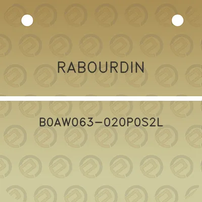 rabourdin-b0aw063-020p0s2l