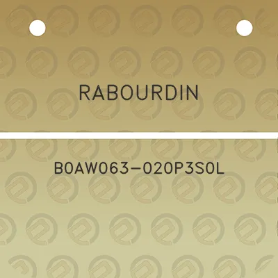 rabourdin-b0aw063-020p3s0l