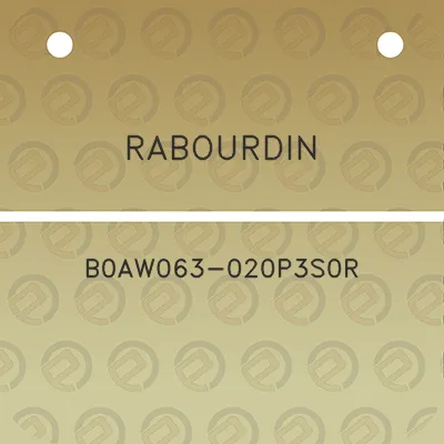 rabourdin-b0aw063-020p3s0r