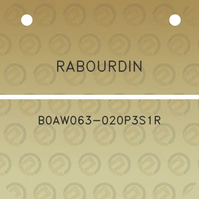 rabourdin-b0aw063-020p3s1r